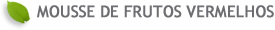 mouse de frutos vermelhos